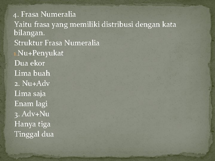 Detail Contoh Frasa Numeralia Nomer 7