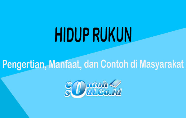 Detail Contoh Gambar Hidup Rukun Nomer 28