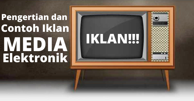 Detail Contoh Gambar Iklan Elektronik Tv Nomer 14