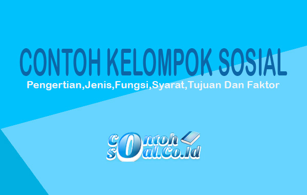 Detail Contoh Gambar Kelompok Sosial Nomer 52