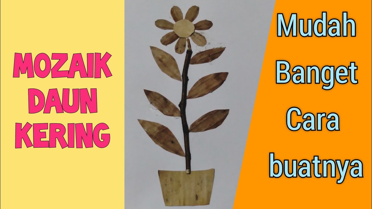 Detail Contoh Gambar Mozaik Bunga Dari Daun Kering Nomer 2