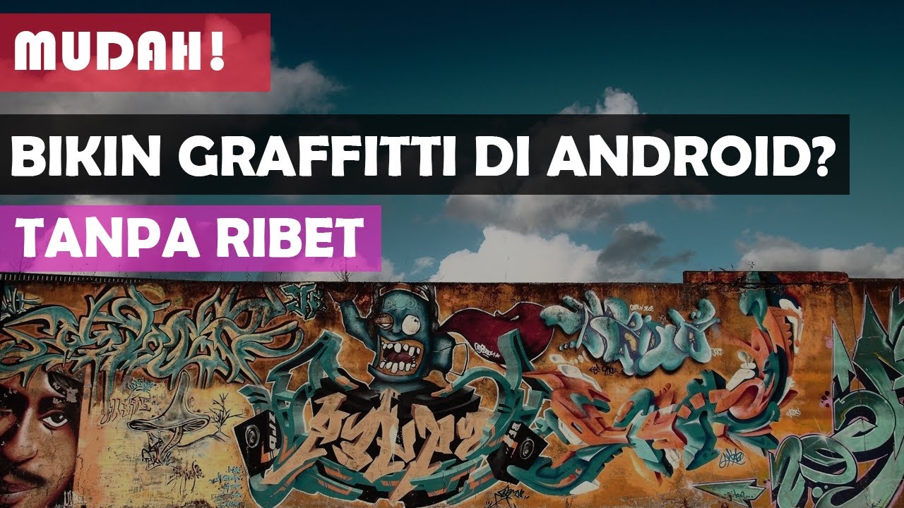 Detail Gambar Grafiti Terbaik Nomer 51