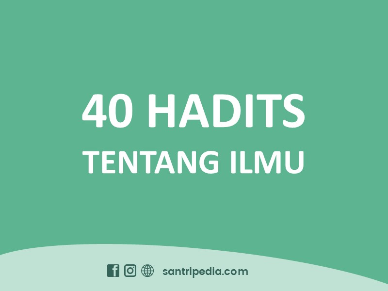 Detail Gambar Hadist Tentang Menuntut Ilmu Nomer 27