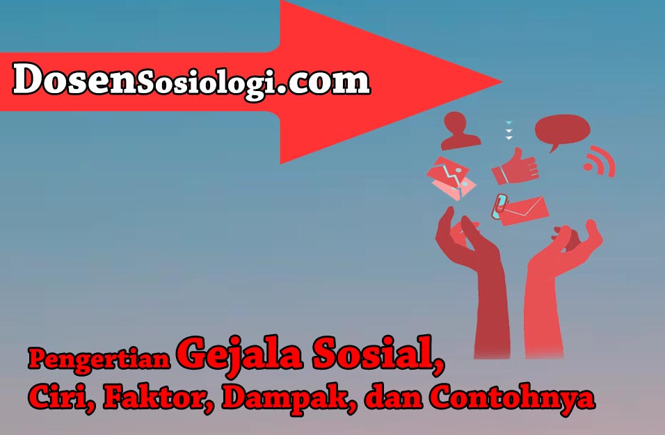 Detail Contoh Gejala Sosial Positif Nomer 42