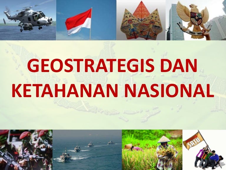 Detail Contoh Geostrategi Indonesia Nomer 28