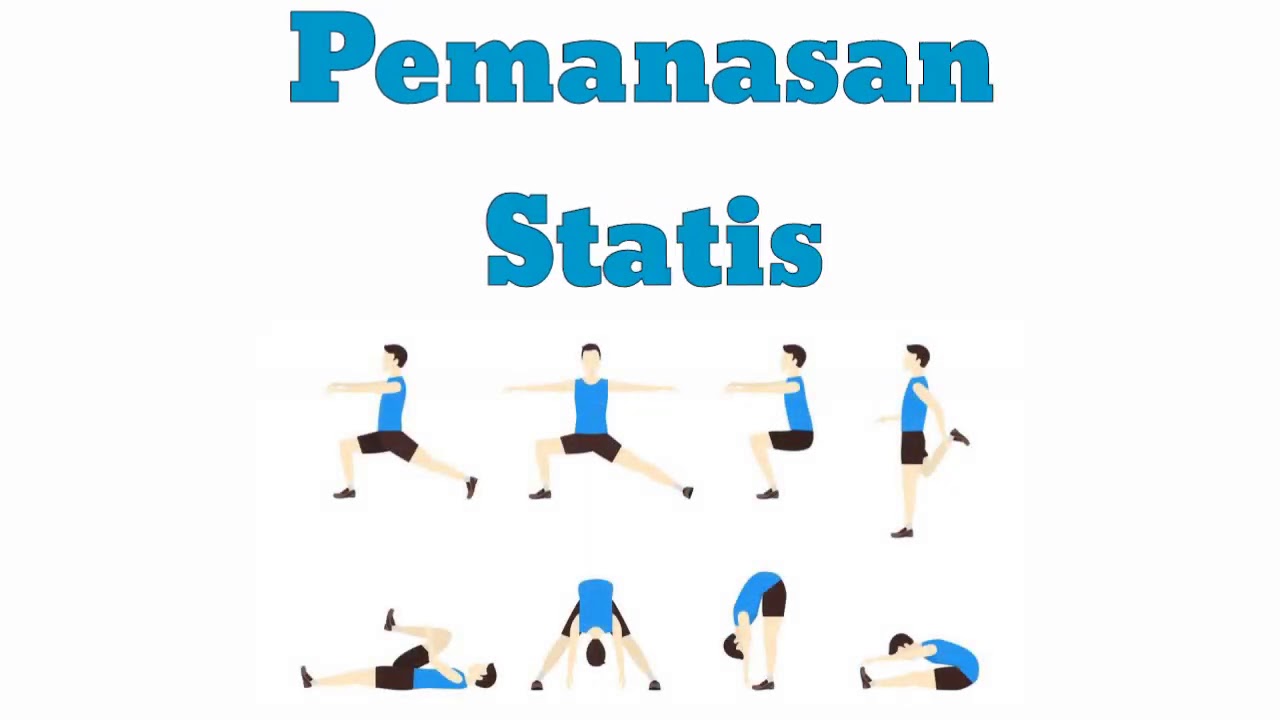 Contoh Gerakan Pemanasan Statis - KibrisPDR