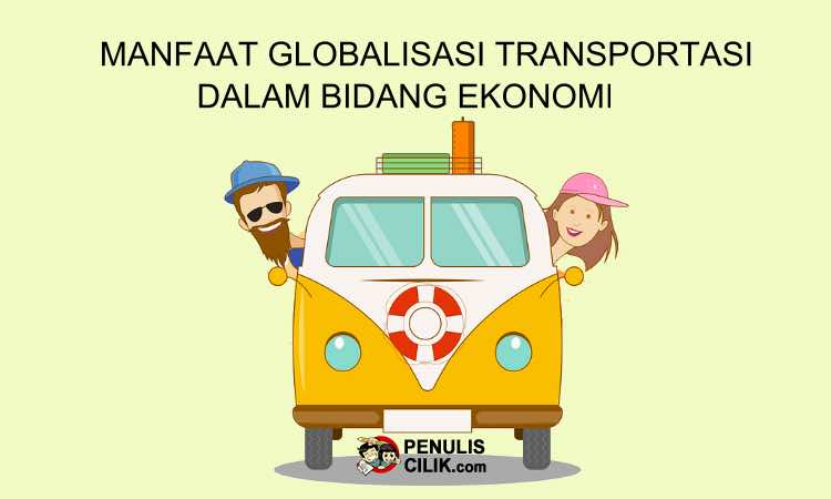 Detail Contoh Globalisasi Bidang Transportasi Nomer 26