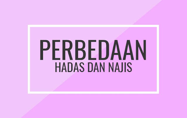 Detail Contoh Hadas Dan Najis Nomer 42