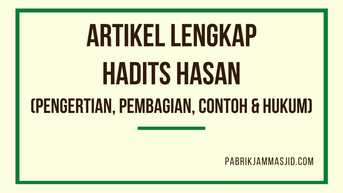 Detail Contoh Hadits Hasan Nomer 24