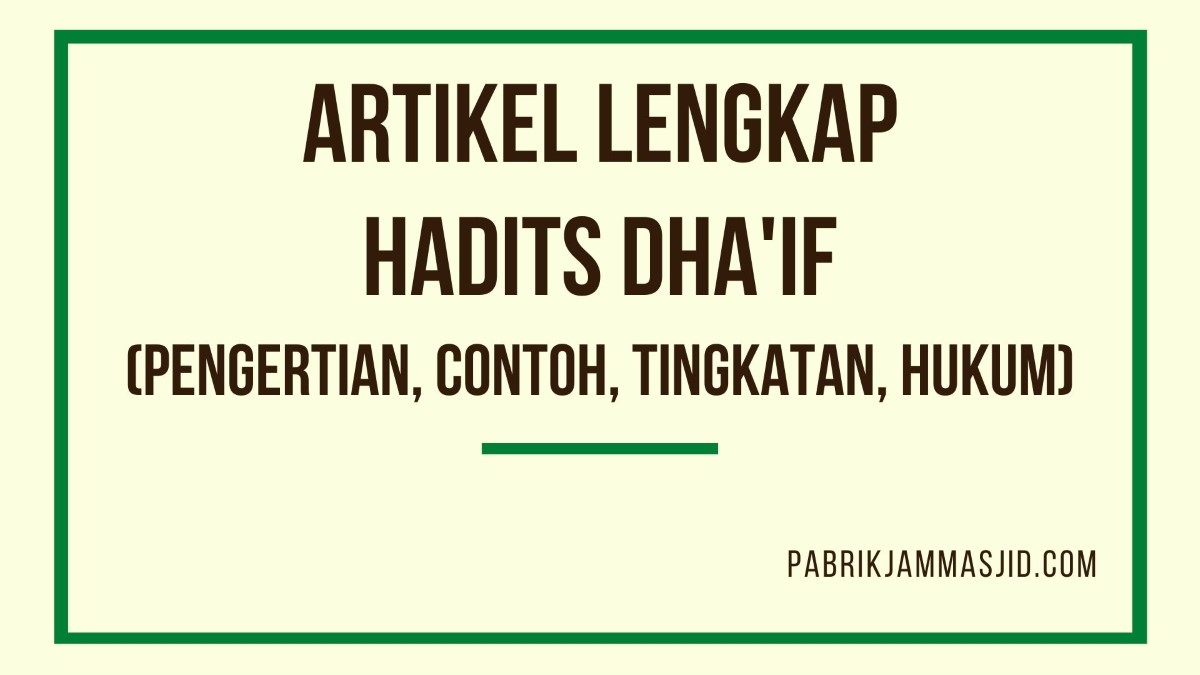 Detail Contoh Hadits Hasan Pendek Nomer 47