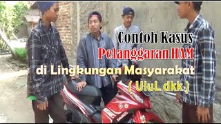 Detail Contoh Ham Di Lingkungan Masyarakat Nomer 42