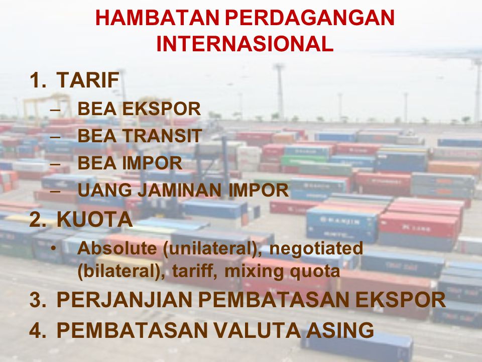 Detail Contoh Hambatan Perdagangan Internasional Nomer 21