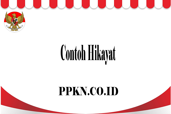 Detail Contoh Hikayat Kerajaan Nomer 41