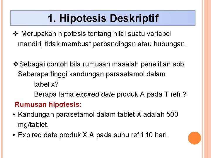 Detail Contoh Hipotesis Deskriptif Nomer 16