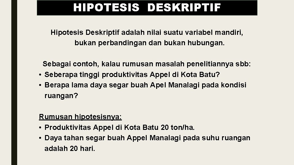 Detail Contoh Hipotesis Deskriptif Nomer 29