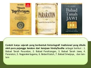 Detail Contoh Historiografi Kolonial Nomer 49