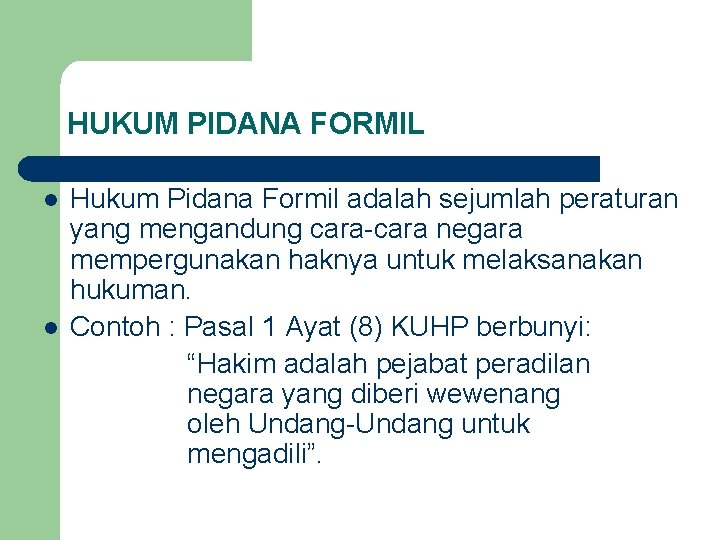 Detail Contoh Hukum Pidana Materiil Nomer 18