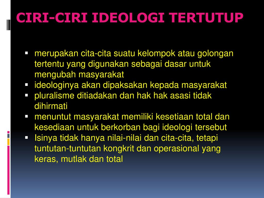 Detail Contoh Ideologi Tertutup Nomer 9