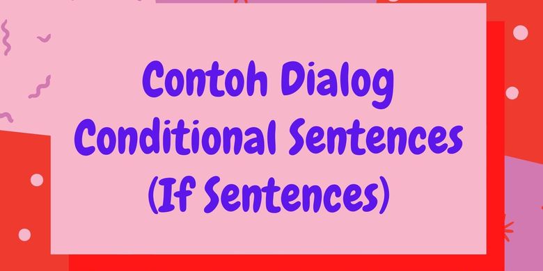 Detail Contoh If Clause Imperative Nomer 49
