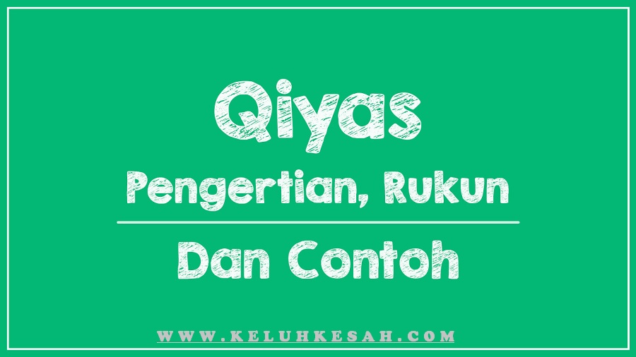 Detail Contoh Ijma Dan Qiyas Nomer 24