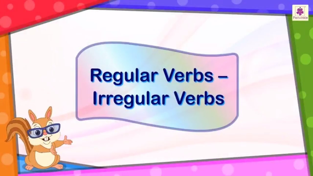 Detail Contoh Irregular Verb Dan Regular Verb Nomer 55
