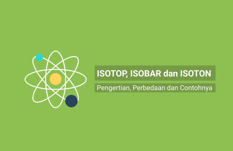 Download Contoh Isotop Isobar Dan Isoton Nomer 35