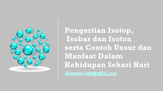 Detail Contoh Isotop Isobar Dan Isoton Nomer 39