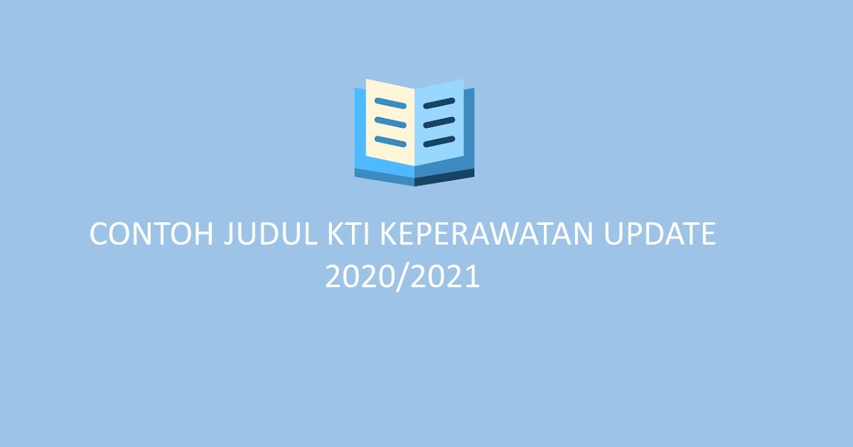 Detail Contoh Judul Kti Keperawatan Nomer 10