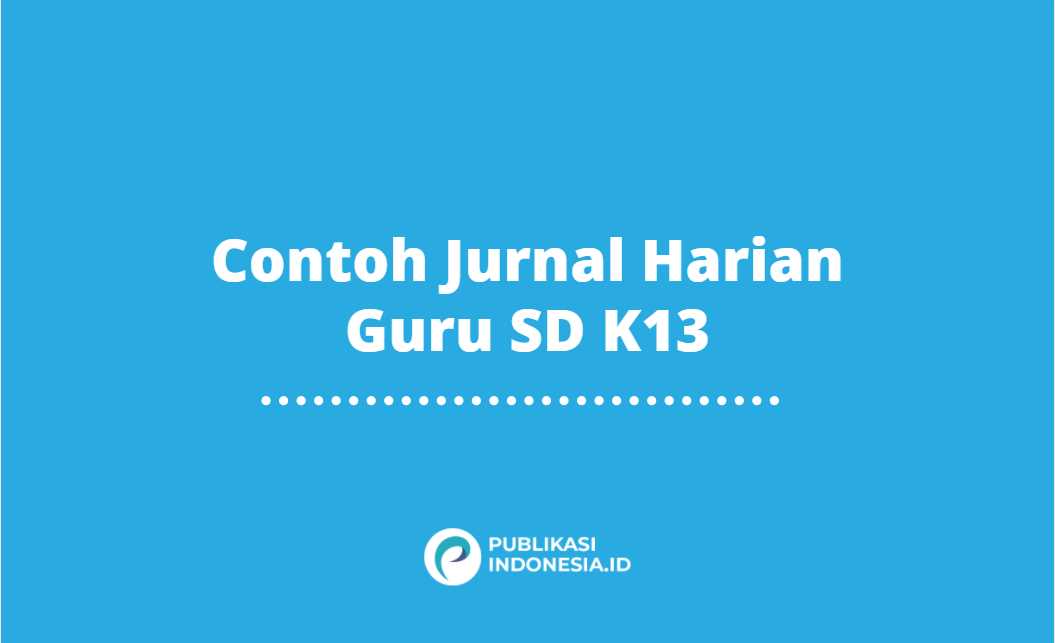 Detail Contoh Jurnal Guru Nomer 30