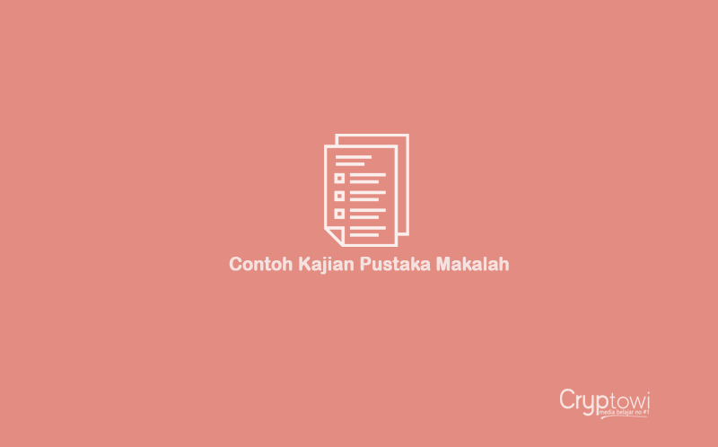 Detail Contoh Kajian Pustaka Makalah Nomer 32