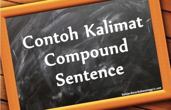 Detail Contoh Kalimat Compound Sentence Nomer 19