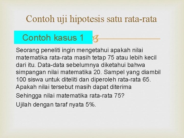 Detail Contoh Kalimat Hipotesis Nomer 6