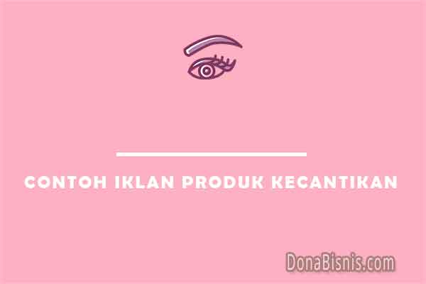 Detail Contoh Kalimat Iklan Kosmetik Nomer 30