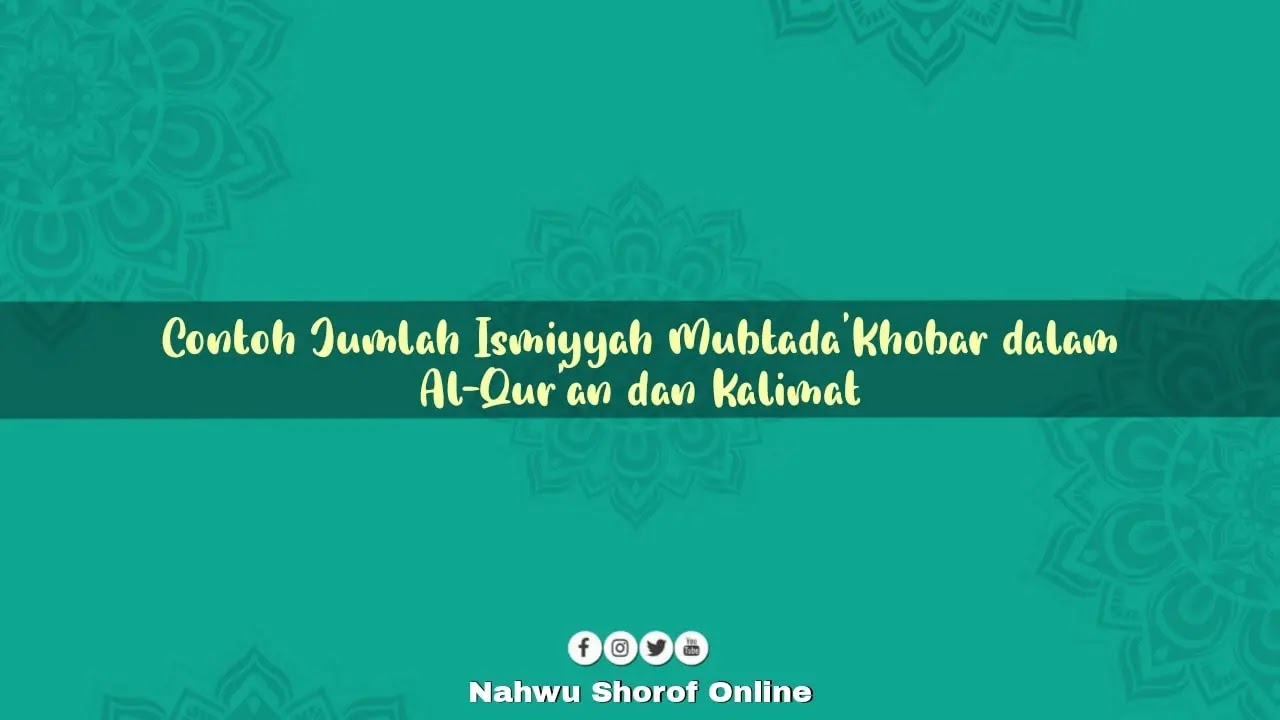 Download Contoh Kalimat Jumlah Ismiyah Nomer 51