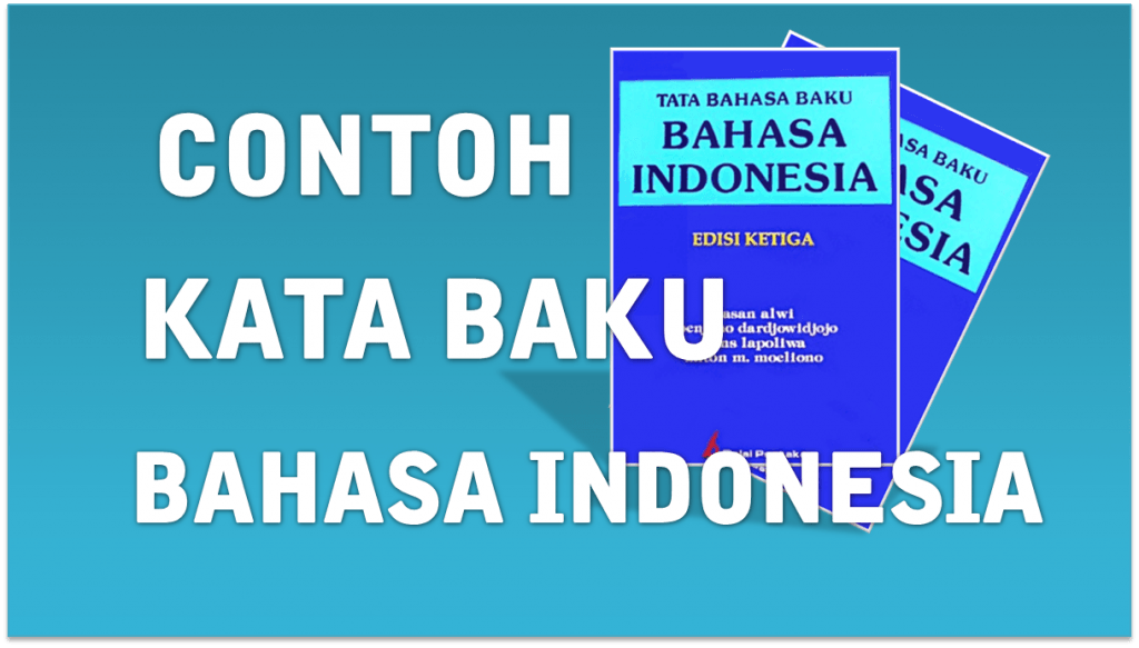 Detail Contoh Kalimat Kata Baku Nomer 28