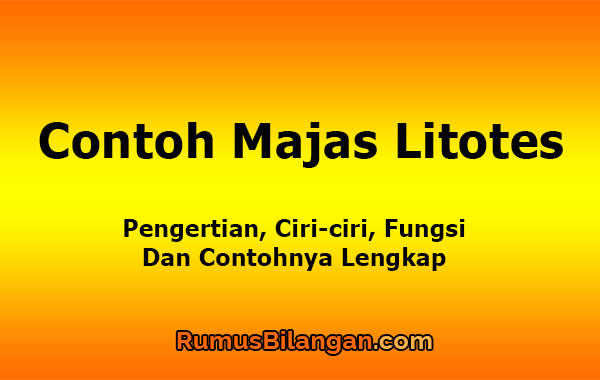 Detail Contoh Kalimat Majas Litotes Nomer 3