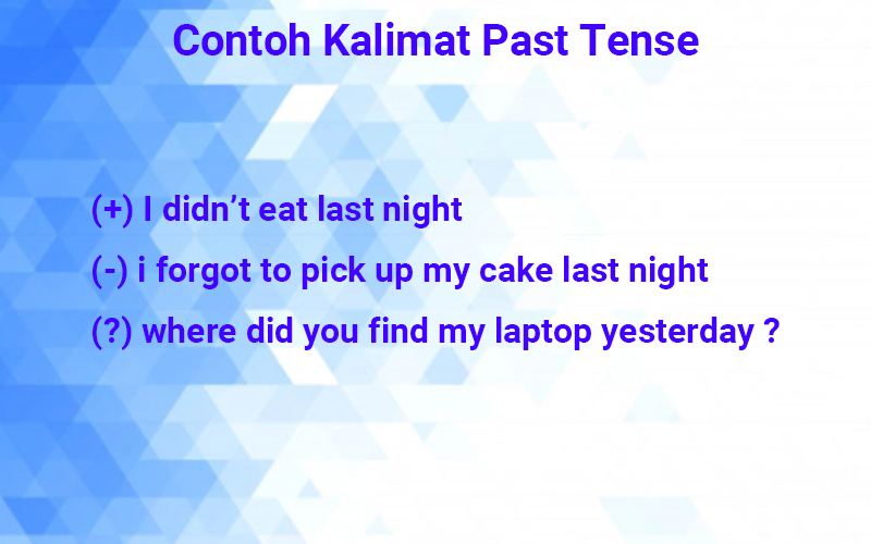 Detail Contoh Kalimat Past Tense Positif Nomer 37