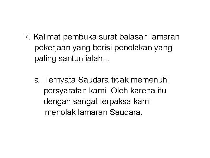 Detail Contoh Kalimat Pembuka Surat Lamaran Kerja Nomer 28