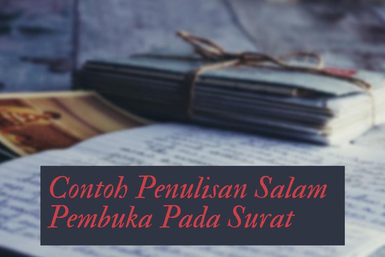 Detail Contoh Kalimat Pembuka Surat Resmi Nomer 51