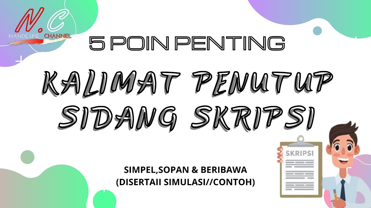 Detail Contoh Kalimat Penutup Sidang Skripsi Nomer 5