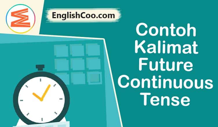 Detail Contoh Kalimat Present Future Nomer 30