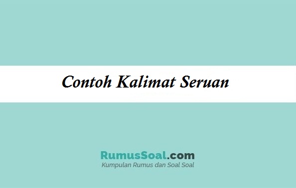 Detail Contoh Kalimat Seruan Nomer 3