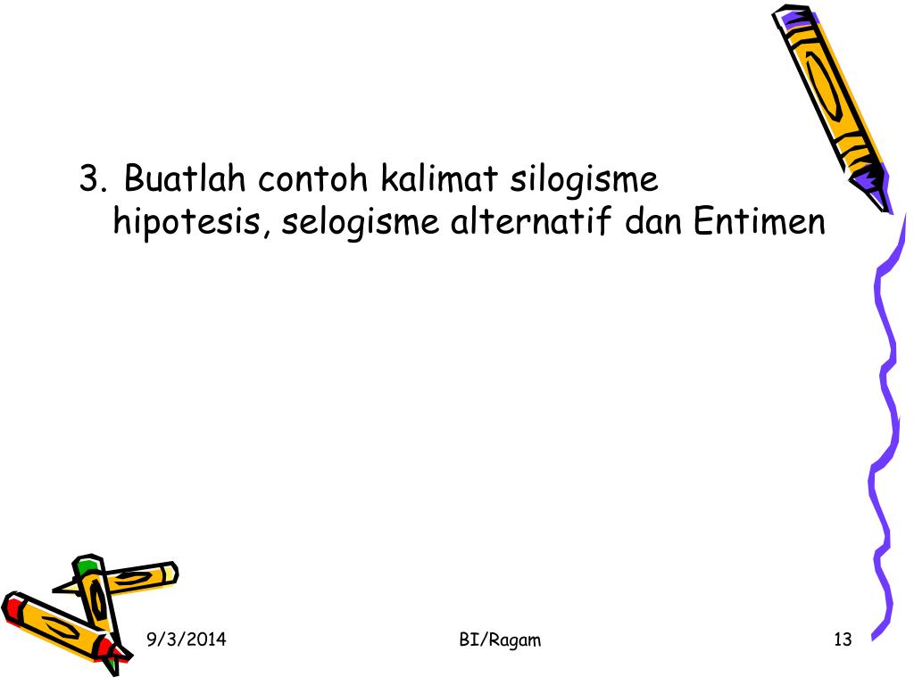 Detail Contoh Kalimat Silogisme Nomer 46