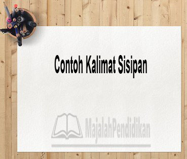 Detail Contoh Kalimat Sisipan Nomer 10