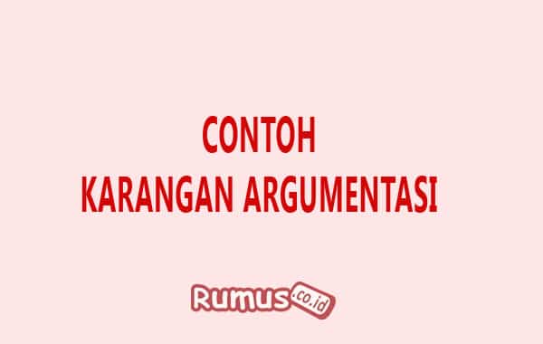 Detail Contoh Karangan Argumentasi Singkat Nomer 33