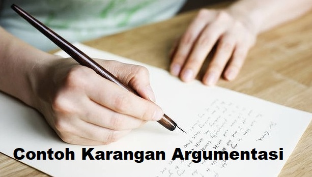 Detail Contoh Karangan Argumentasi Singkat Nomer 9