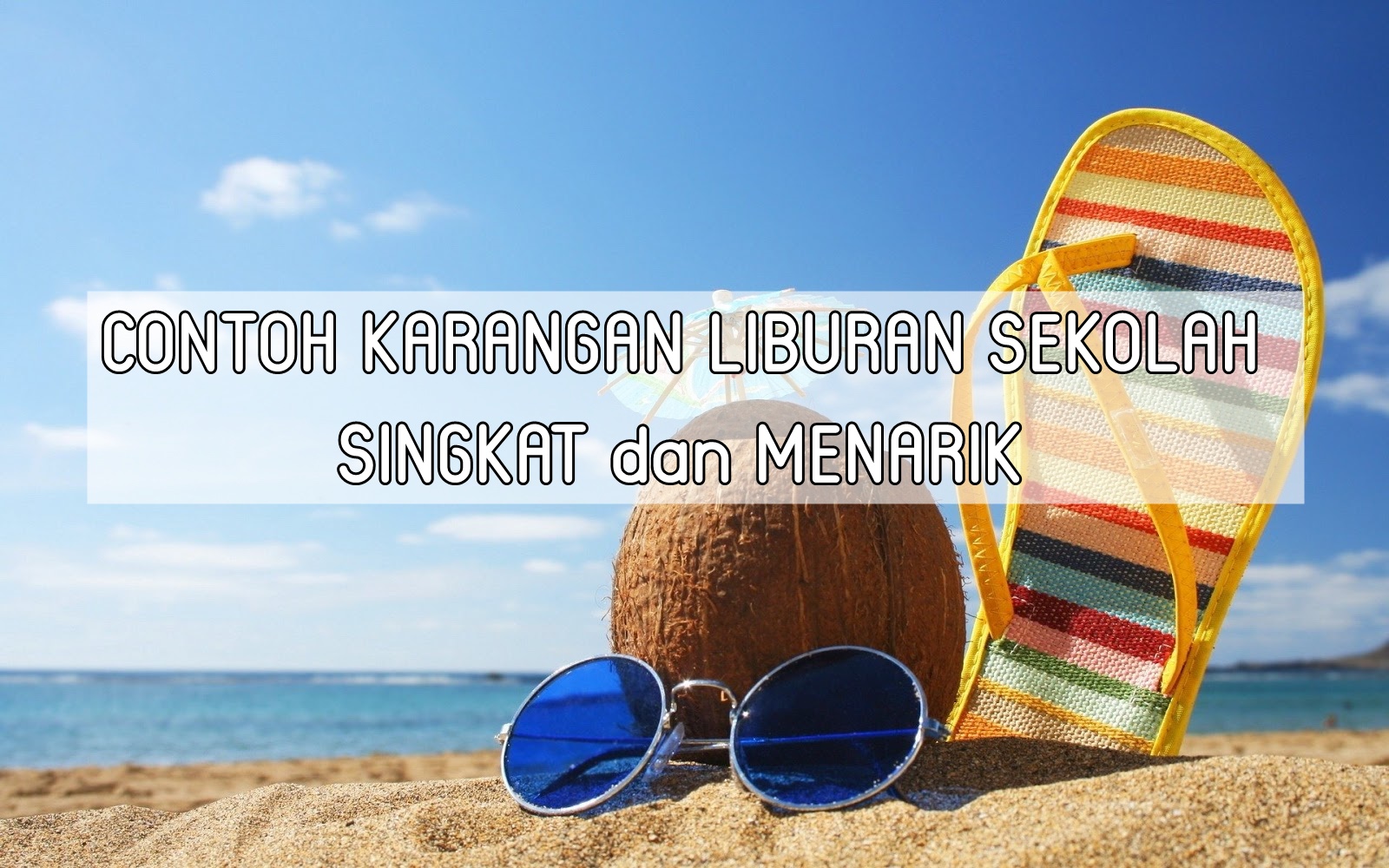 Detail Contoh Karangan Bebas Singkat Nomer 27