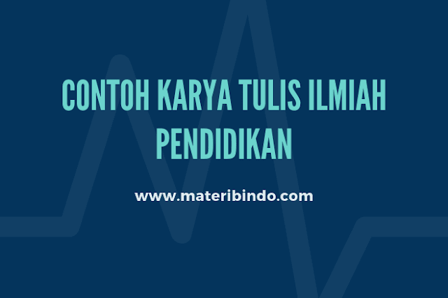 Detail Contoh Karya Ilmiah Pendidikan Nomer 3