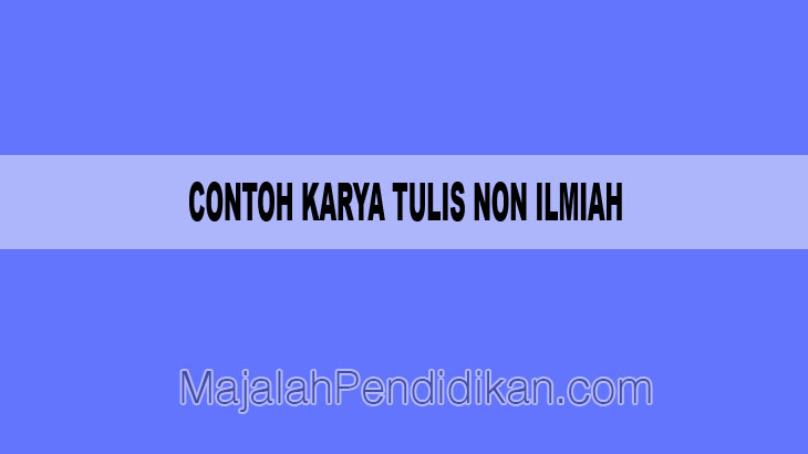 Detail Contoh Karya Ilmiah Semi Formal Tentang Pendidikan Nomer 52