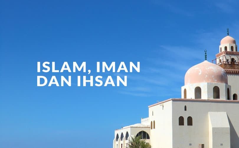 Detail Gambar Iman Islam Ihsan Nomer 12
